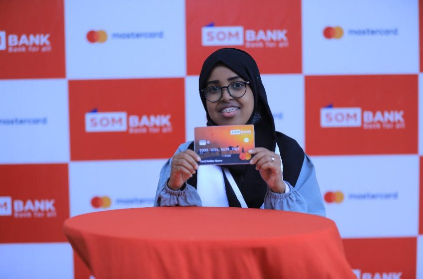  Mastercard And SomBank Announce Partnership To Launch Debit Card In Somalia